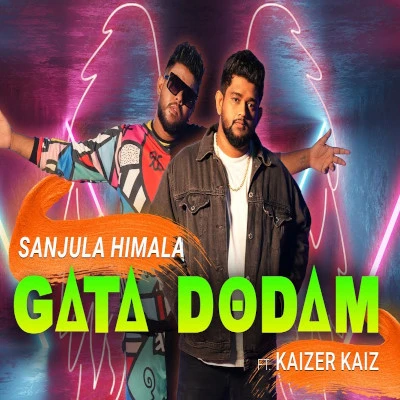 Download Gata Dodam - Sanjula Himala | Kaizer Kaiz Mp3 Song for free. Latest Sinhala music available on SriTune.